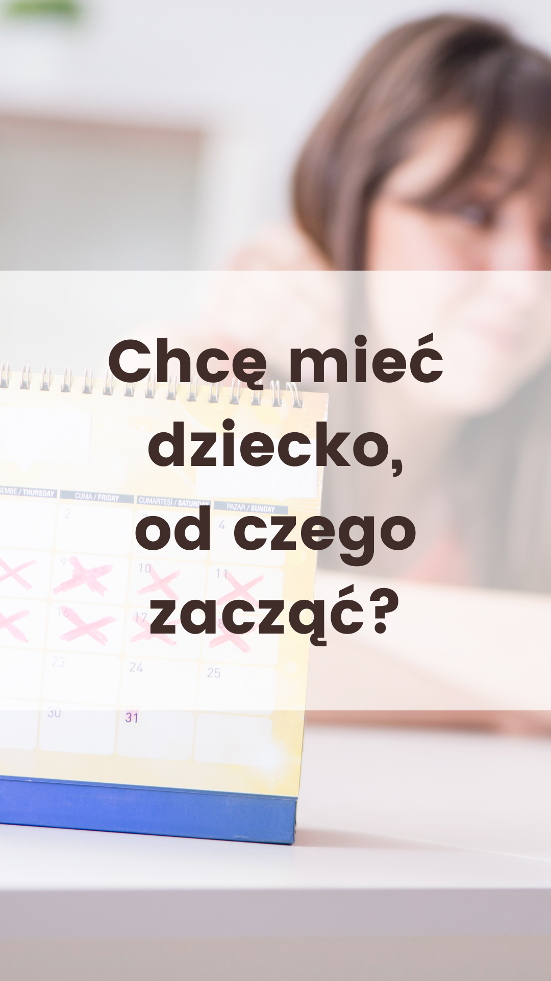 Chce mieć dziecko, od czego zacząć?